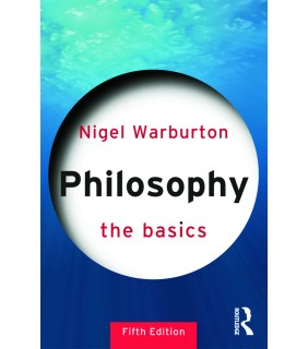 Routledge Philosophy: The Basics