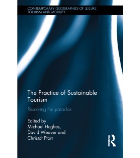 Routledge The Practice of Sustainable Tourism
