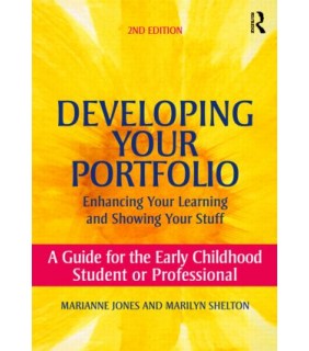 Routledge Developing Your Portfolio - Enhancing Your Learning and Show