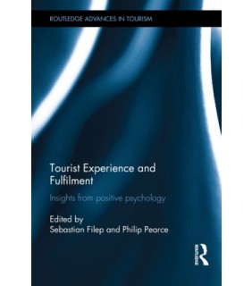 Routledge Tourist Experience and Fulfilment