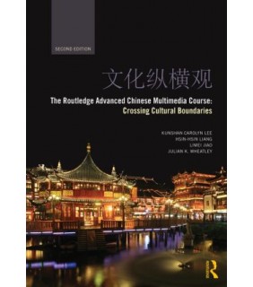 Routledge The Routledge Advanced Chinese Multimedia Course: Crossing C
