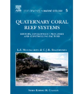 Elsevier Quaternary Coral Reef Systems, Volume 5