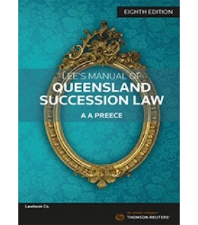 Lee's Manual of Queensland Succession Law