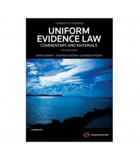 Uniform Evidence Law; Commentary and Materials