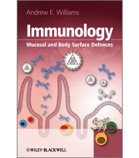John Wiley & Sons Immunology: Mucosal and Body Surface Defences