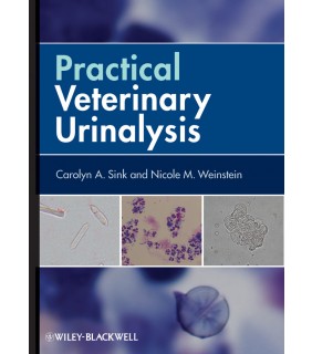 John Wiley & Sons Practical Veterinary Urinalysis