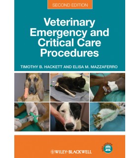 John Wiley & Sons Veterinary Emergency and Critical Care Procedures, 2nd Editi