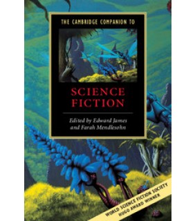 Cambridge University Press The Cambridge Companion to Science Fiction
