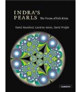 Cambridge University Press Indra's Pearls: The Vision of Felix Klein