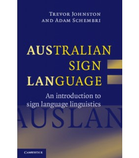 Cambridge University Press Australian Sign Language (Auslan): An introduction to sign l