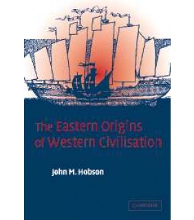 Cambridge University Press The Eastern Origins of Western Civilisation
