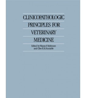 Cambridge University Press Clinicopathologic Principles for Veterinary Medicine