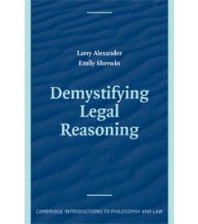 Cambridge University Press Demystifying Legal Reasoning