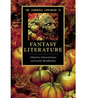 Cambridge University Press The Cambridge Companion to Fantasy Literature