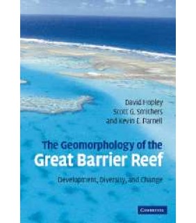 Cambridge University Press The Geomorphology of the Great Barrier Reef