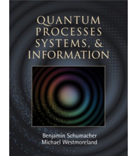 Cambridge University Press Quantum Processes Systems, and Information