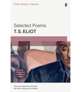 Faber Paperback Selected Poems of T. S. Eliot