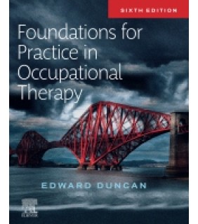 Churchill Livingstone Foundations for Practice in Occupational Therapy 6e