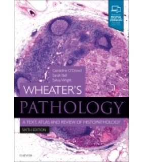 Elsevier Health Sciences Wheater's Pathology: A Text, Atlas and Review of Histopathol