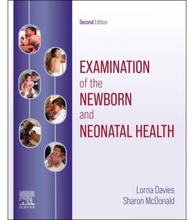 Elsevier ebook Examination of the Newborn and Neonatal Health 2E: A M