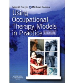 Churchill Livingstone Using Occupational Therapy Models in Practice