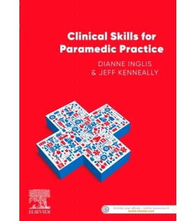 Clinical Skills for Paramedic Practice 1E