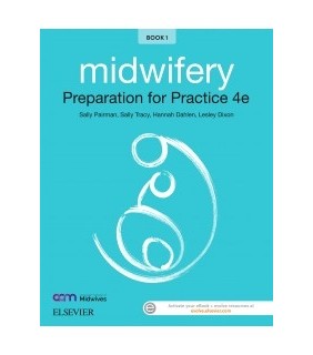 Midwifery: Preparation for Practice 4E