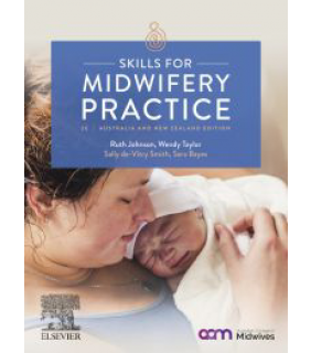Elsevier Skills for Midwifery Practice Australian & New Zealand Edition