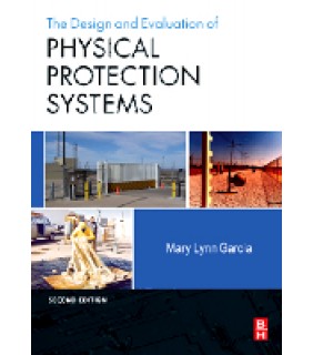 Butterworth-Heinemann Design and Evaluation of Physical Protection Systems, second