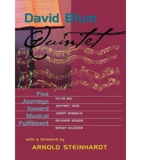 Quintet: Five Journeys Toward Musical Fulfillment