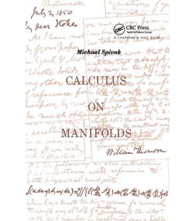 Taylor and Francis Calculus On Manifolds: A Modern Approach To Classical Theore
