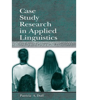 Routledge Case Study Research in Applied Linguistics