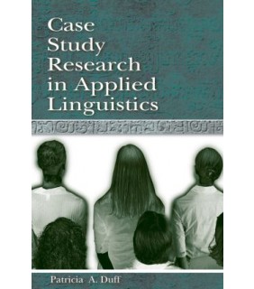 Taylor and Francis Case Study Research in Applied Linguistics