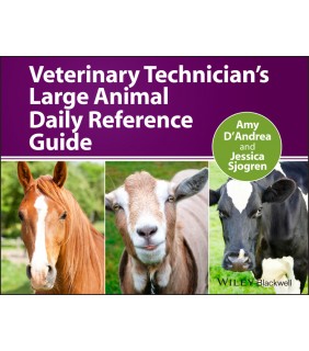 John Wiley & Sons Veterinary Technician's Large Animal Daily Reference Guide