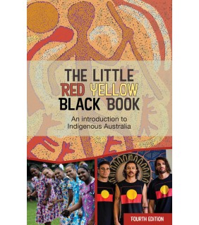 Aboriginal Studies Press The Little Red Yellow Black Book 4E