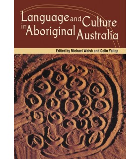 NewSouth Books Language and culture in Aboriginal Australia