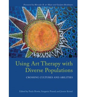 JESSICA KINGSLEY PUBLISHERS ebook Using Art Therapy with Diverse Populations
