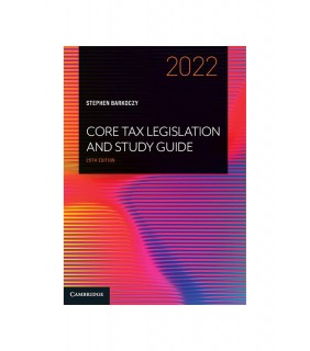 Cambridge University Press Core Tax Legislation and Study Guide 2022