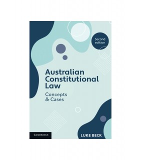 Cambridge University Press Australian Constitutional Law 2E