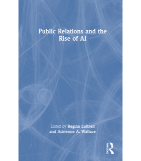 Routledge Public Relations and the Rise of AI
