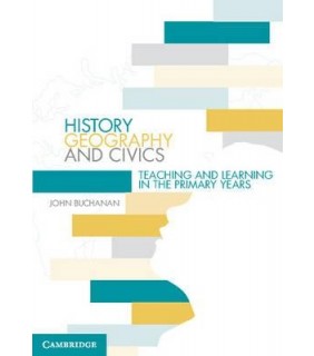 History, Geography and Civics: Teaching and Learning in the Primary Years