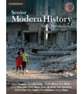 Cambridge University Press Senior Modern History for Queensland Units 1-4