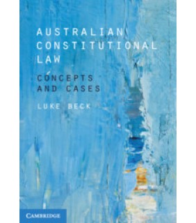 Cambridge University Press Australian Constitutional Law Concepts and Cases