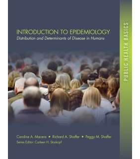 Cengage Learning Introduction to Epidemiology : Distribution and Determinants