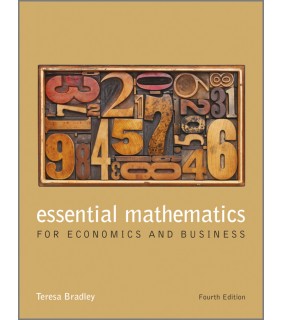 John Wiley & Sons Essential Mathematics for Economics and Business 4E