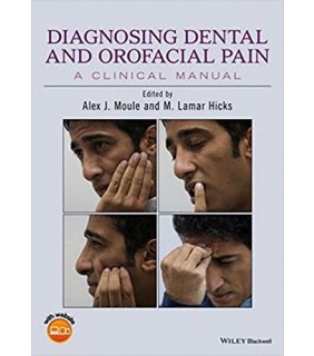 Diagnosing Dental and Orofacial Pain - A Clinical Manual