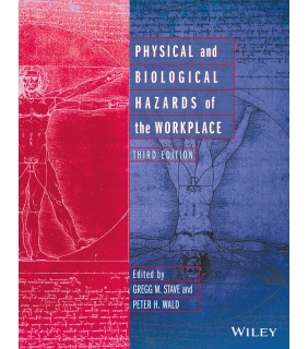Wiley Physical and Biological Hazards of the Workplace