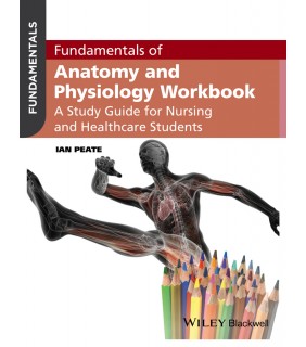 John Wiley & Sons Fundamentals of Anatomy and Physiology Workbook: A Study Gui