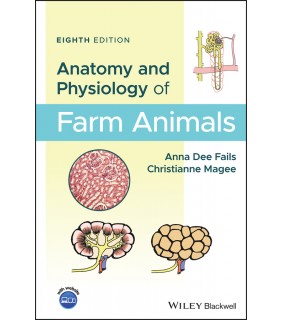 John Wiley & Sons Anatomy and Physiology of Farm Animals 8E