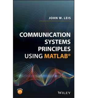 John Wiley & Sons Inc (US) Communication Systems Principles Using MATLAB